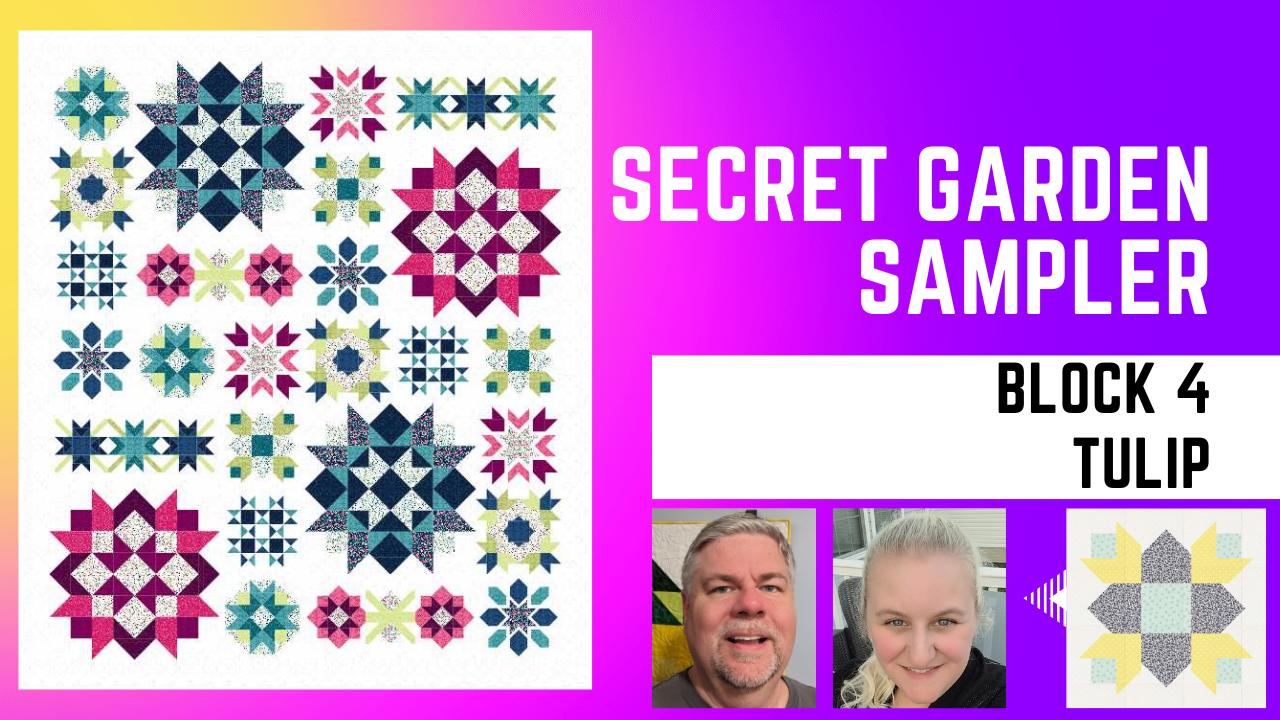Secret Garden Sampler – Month 4