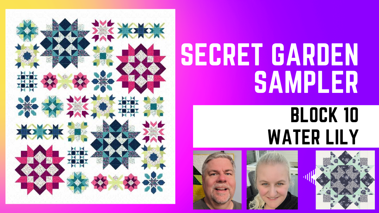 Secret Garden Sampler – Month 10